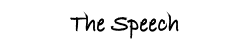 The Speech