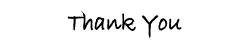 Thank You